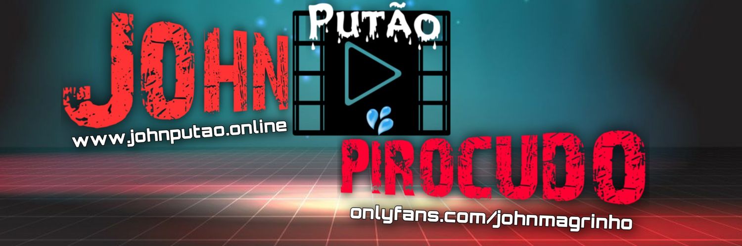 🔞 John Putão 150.K 🔞 banner