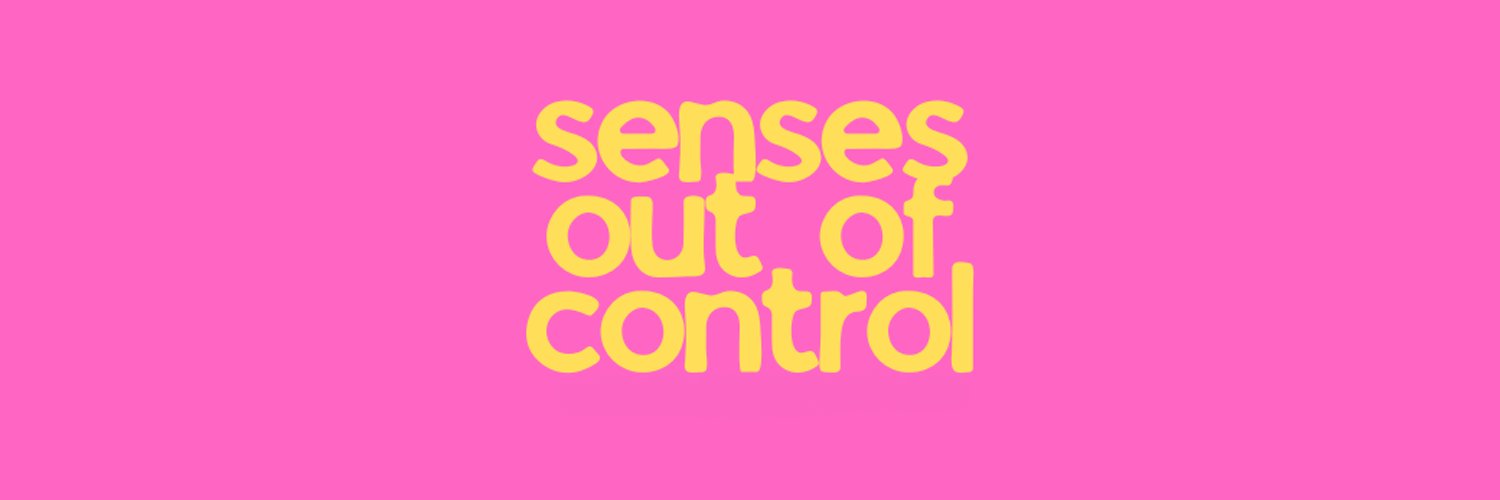 SensesOutOfControl banner