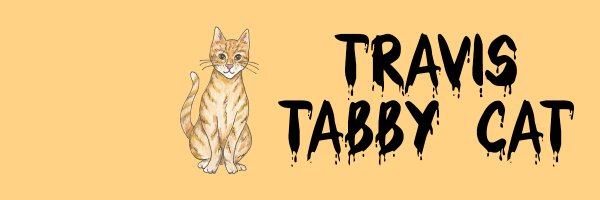 TravisTabbyCat Profile Banner