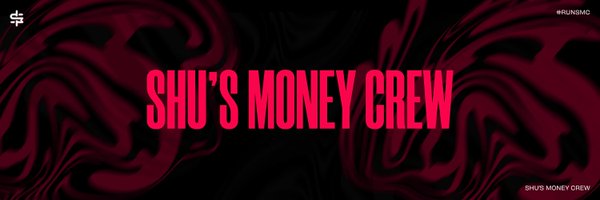 ShusMoneyCrew Profile Banner