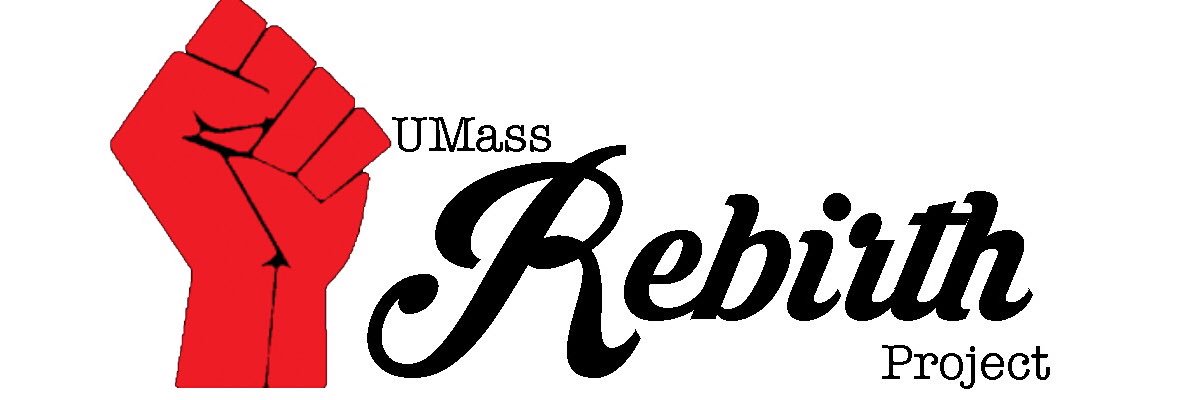 UMass Rebirth Project banner