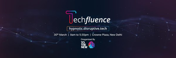 Techfluence_In Profile Banner