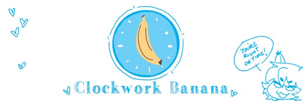 ClockworkBanana Profile Banner