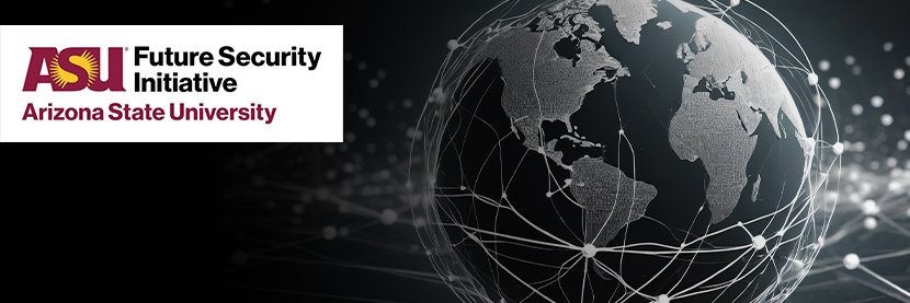 ASU Future Security Initiative banner
