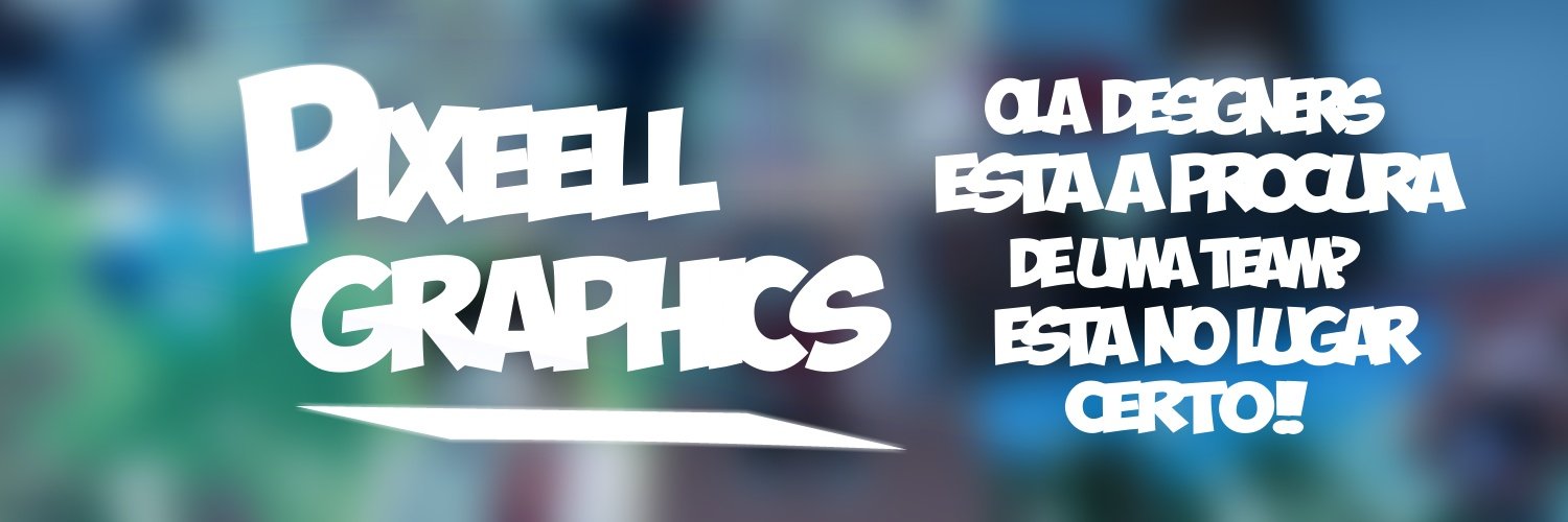 ♢ Pixell Graphics ♢ banner