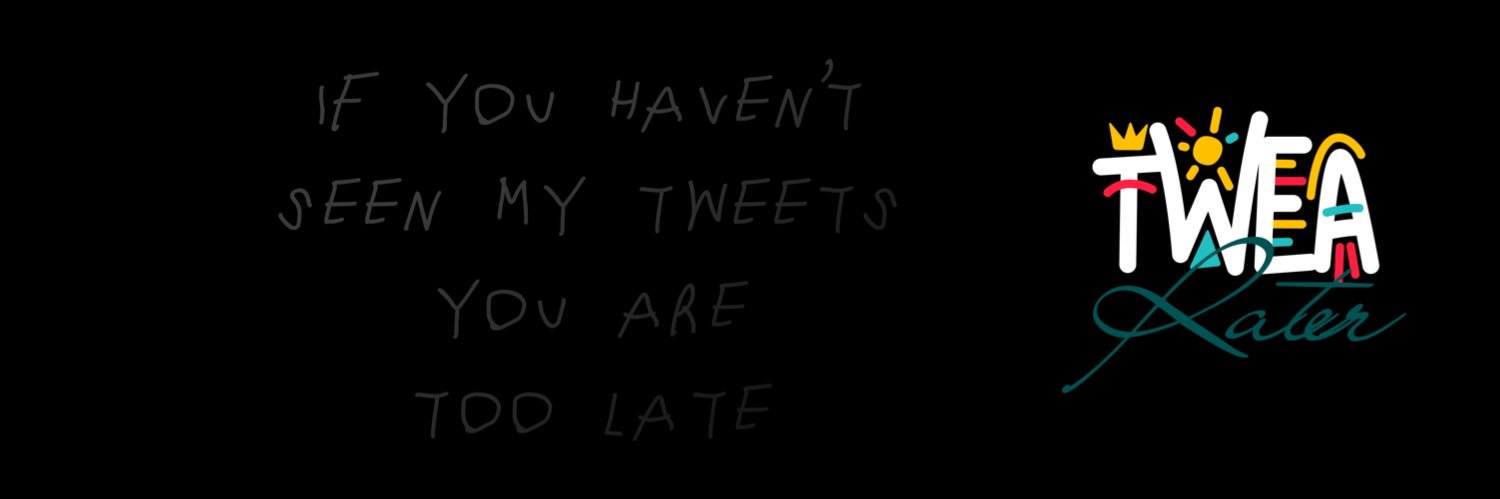 Tweatwea's profile banner image