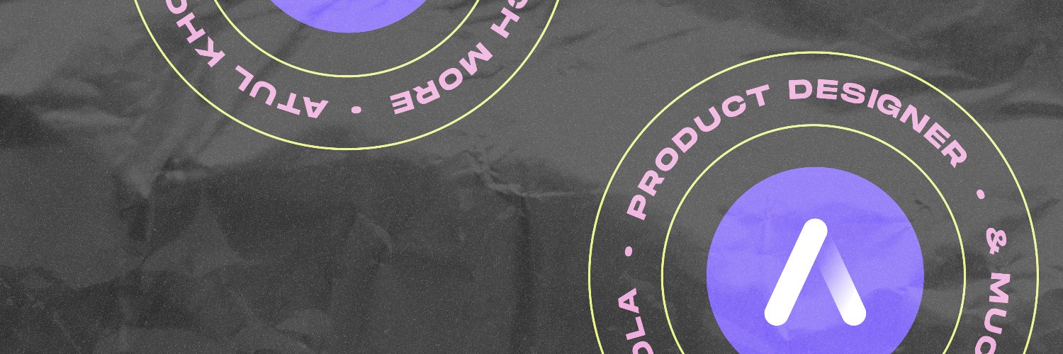 Atul Khola 💊 banner