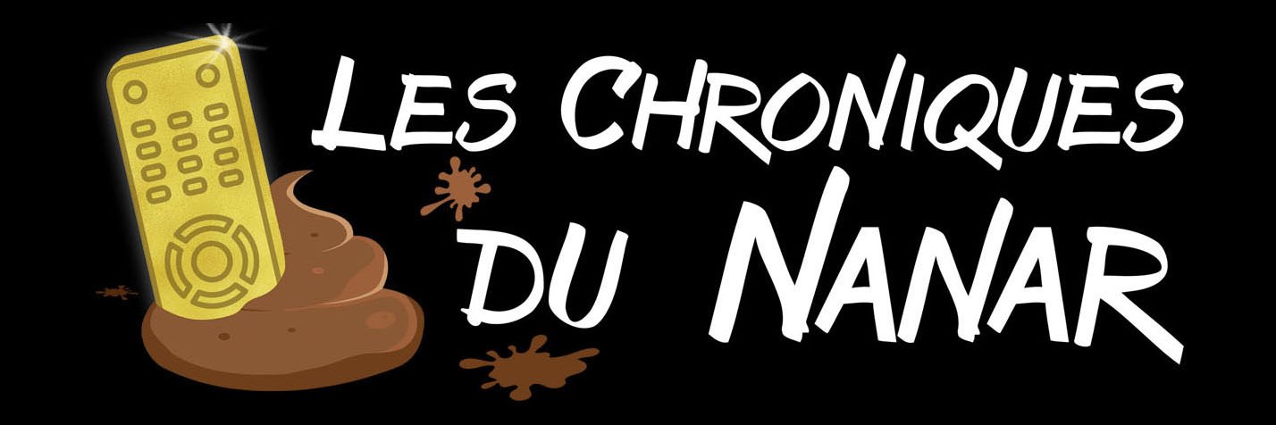 LesChroniquesDuNanar banner