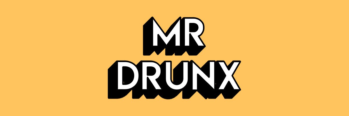 Mr Drunx banner