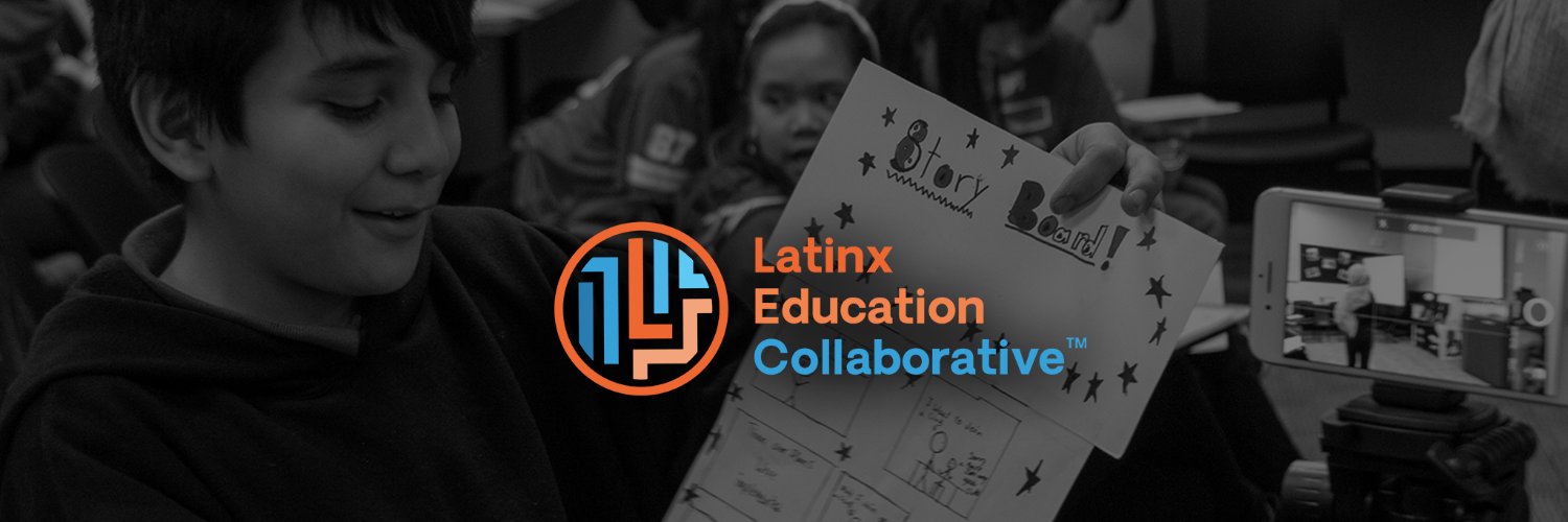 Latinx Education Collaborative banner