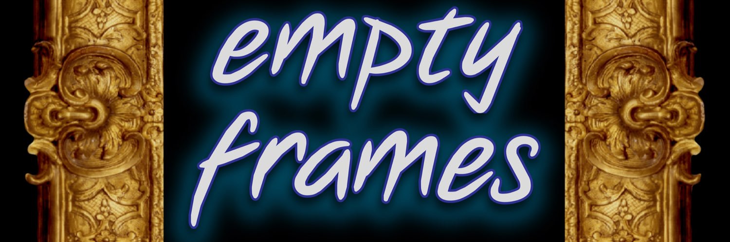 Empty Frames banner