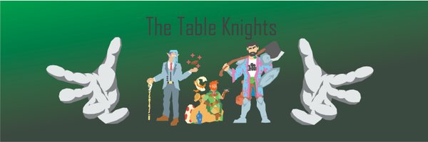 The Table Knights Profile Banner