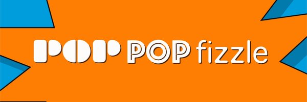 Pop Pop Fizzle Profile Banner