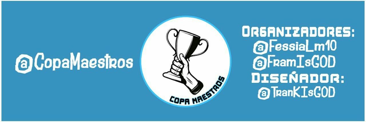 ☇Copa Maestros☇ banner