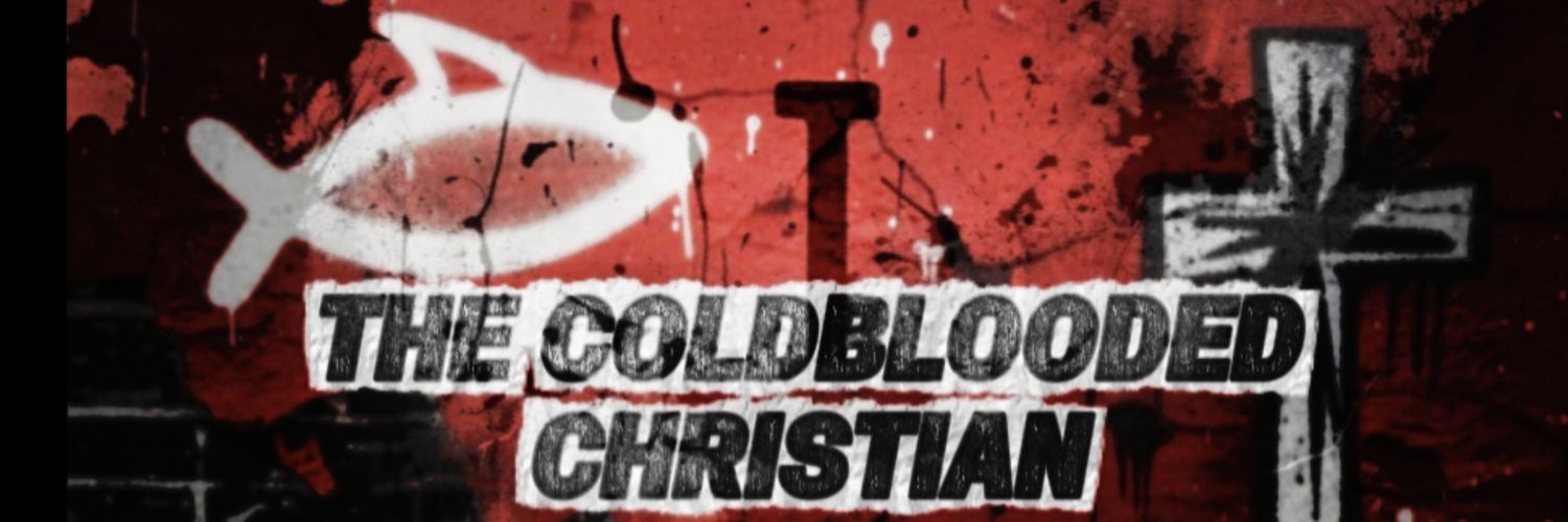 The Coldblooded Christian banner