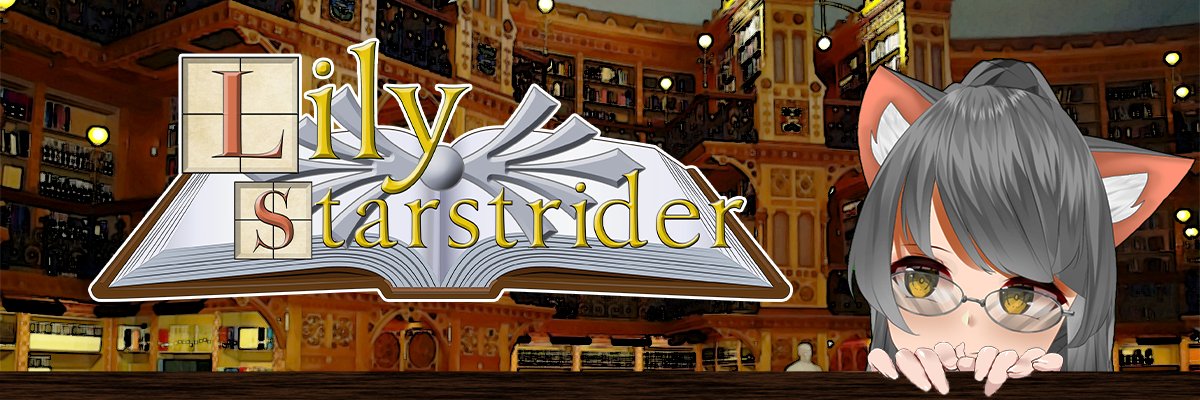 Lily Starstrider 🐺 Wolfy ENVtuber 📚 C0MMS CLOSED banner