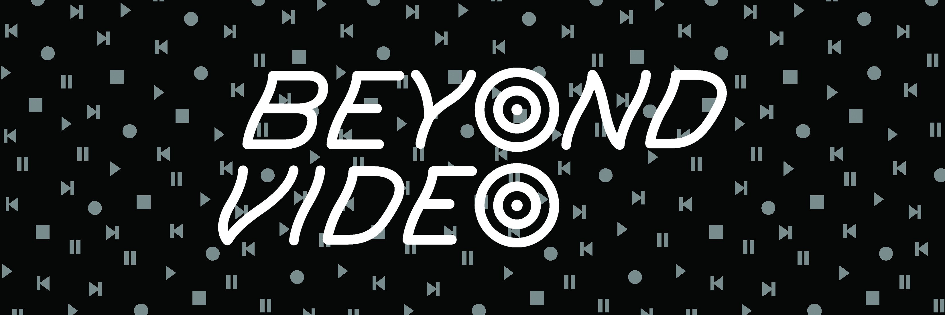 Beyond Video banner