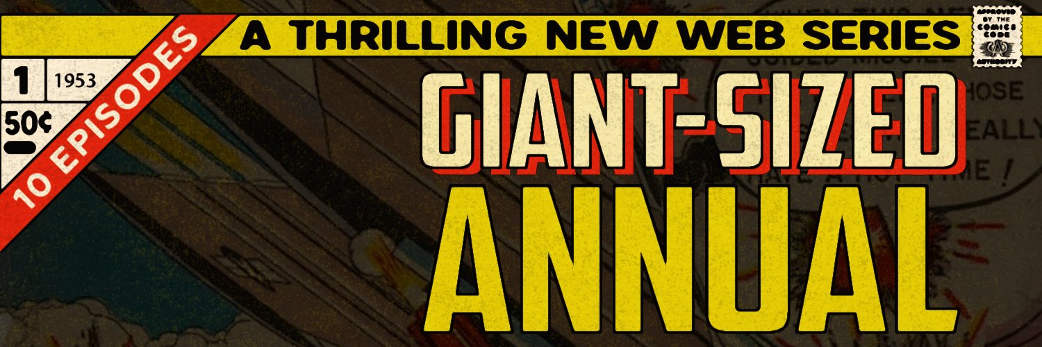 GIANT-SIZED ANNUAL Web Series banner