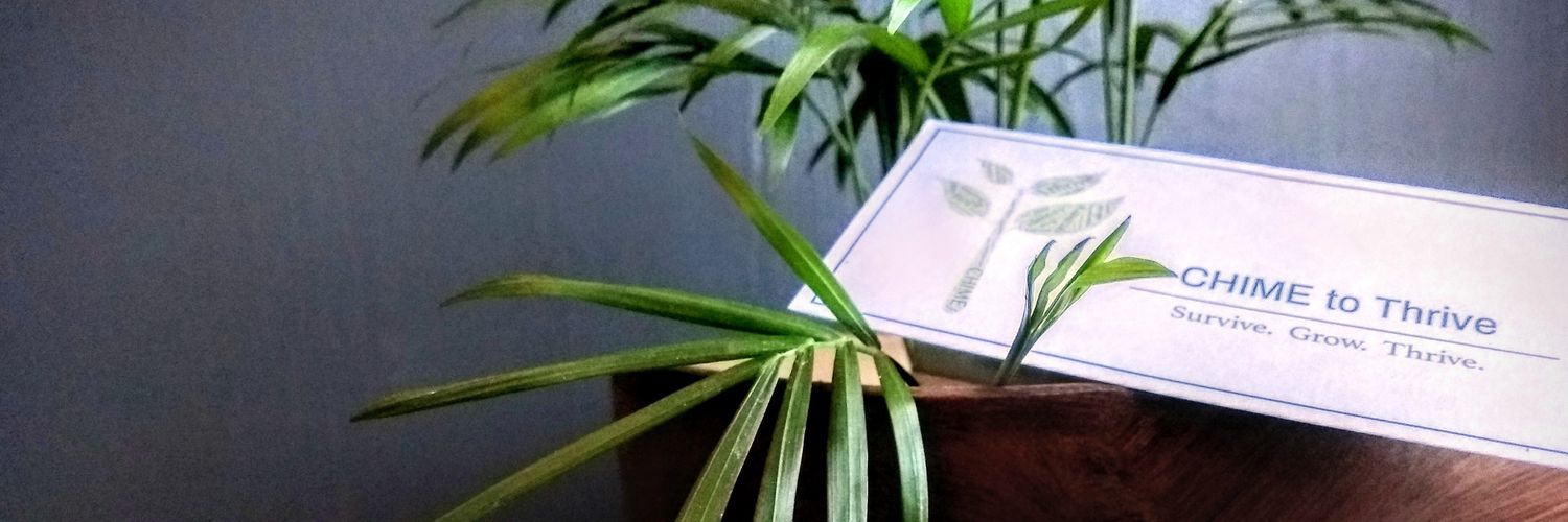 CHIME to Thrive 🌱 banner