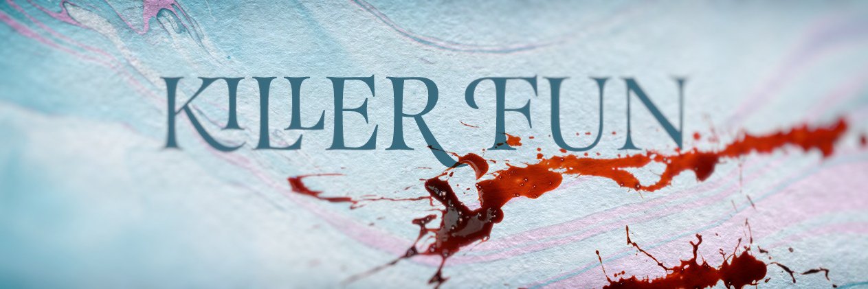 Killer Fun With Christy and Jackie banner