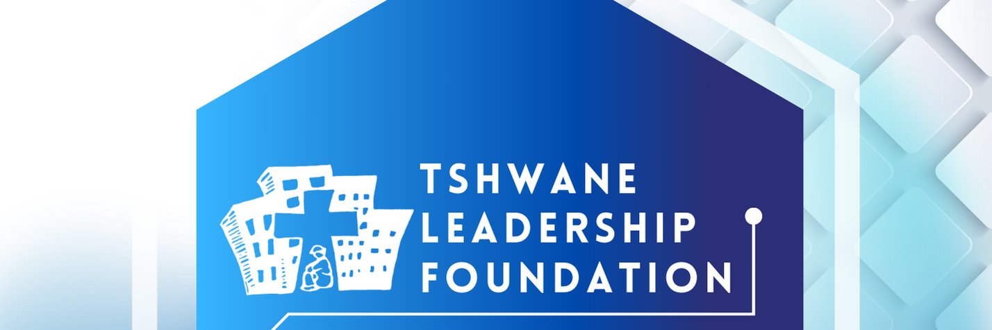 Tshwane Leadership Foundation banner