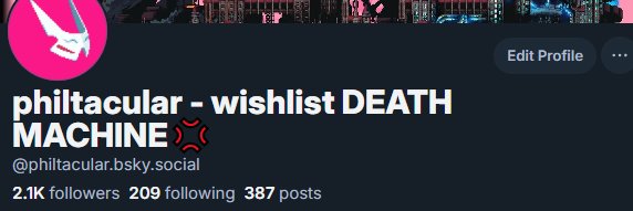 Philtacular - wishlist DEATH MACHINE 💢 banner