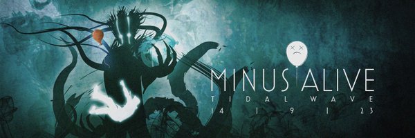 MinusAlive Profile Banner