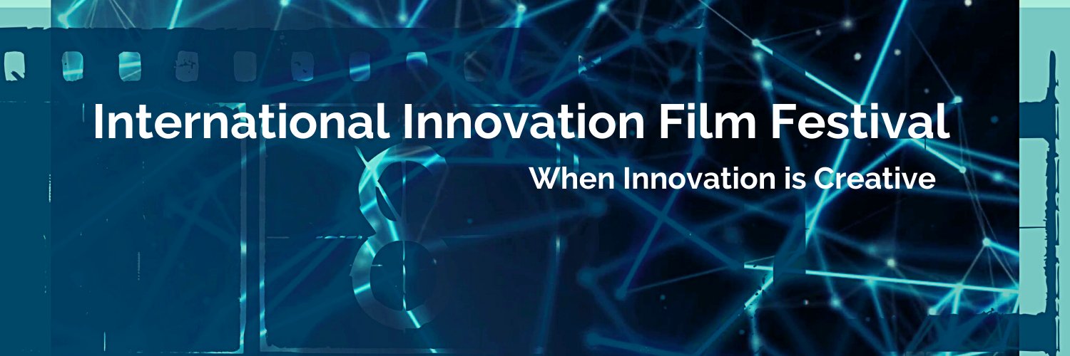 Internation Innovation Film Festival banner