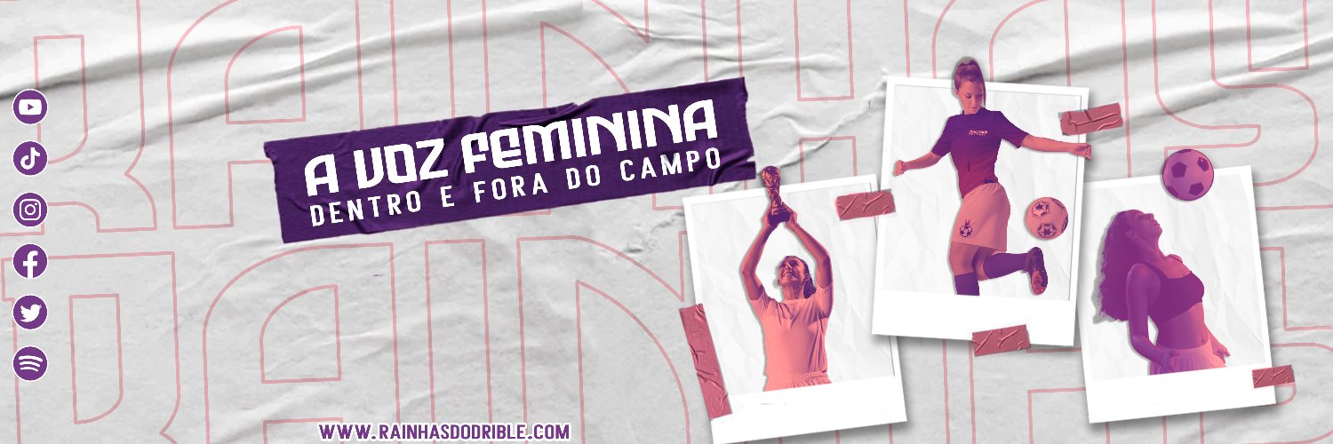 Rainhas do Drible banner