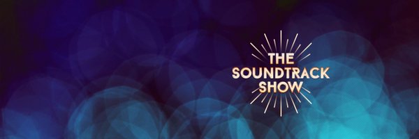 The Soundtrack Show Profile Banner