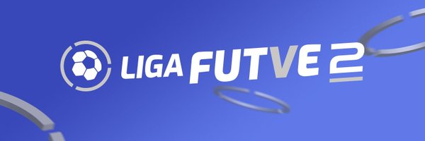 LigaFUTVE2 Profile Banner