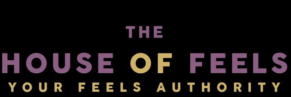 The House Of Feels Profile Banner