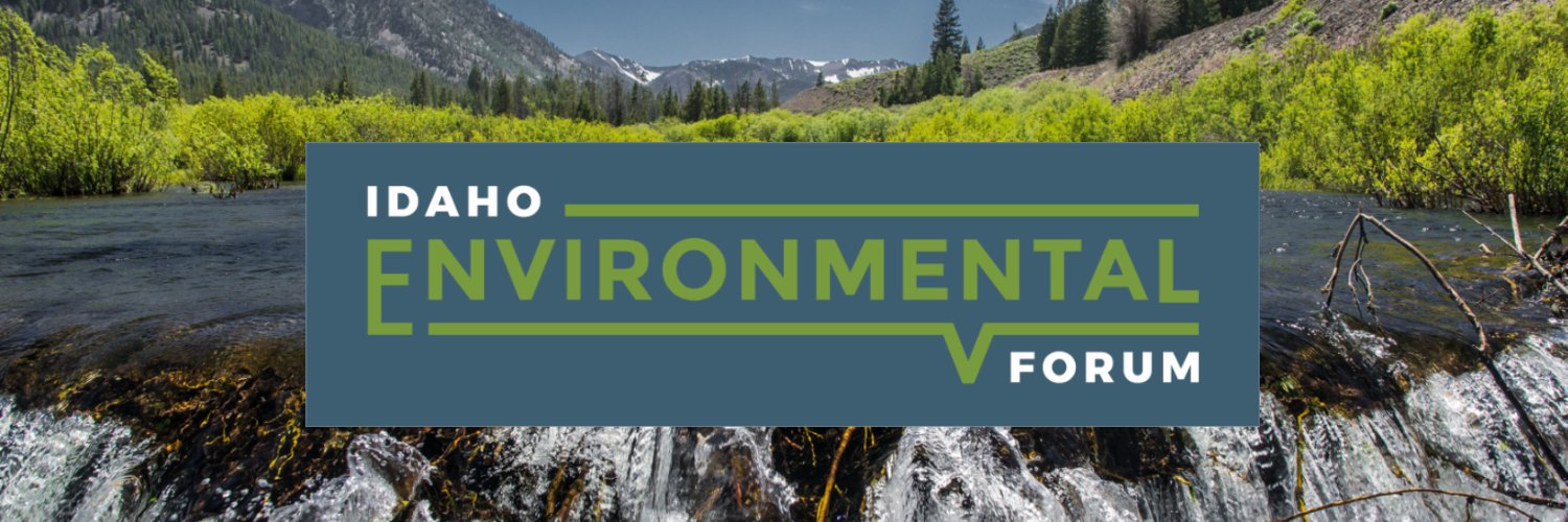 Idaho Environmental Forum (@IdahoEF) / Posts / X