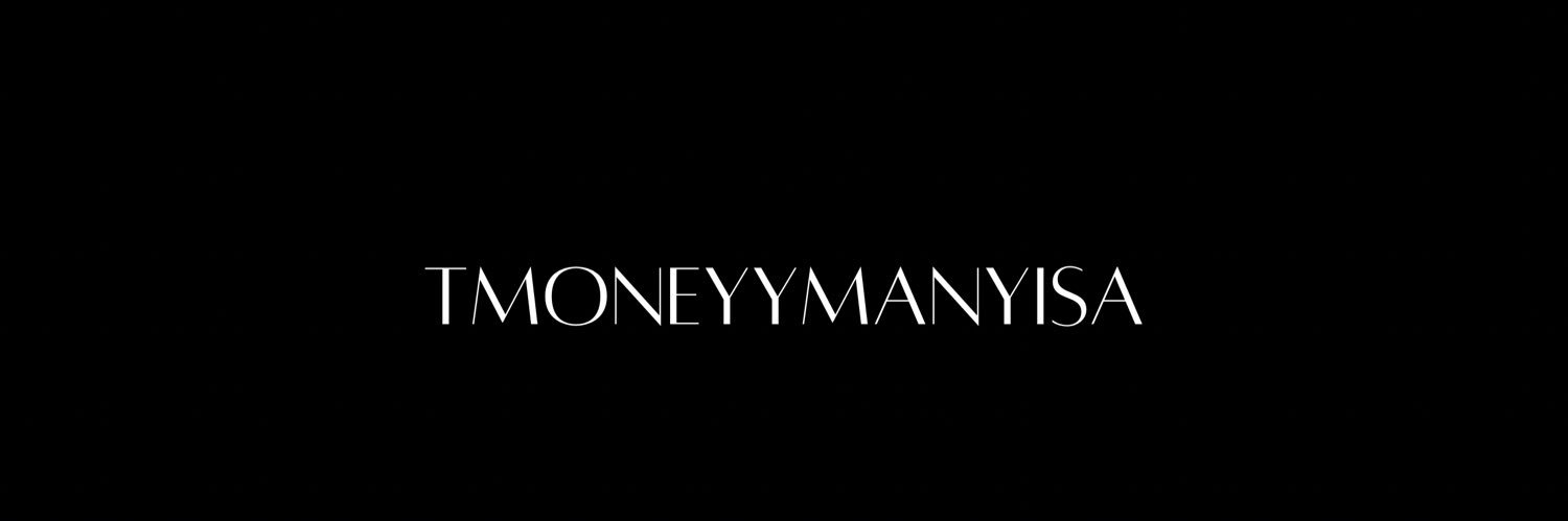 _TMoneyManyisa's profile banner image