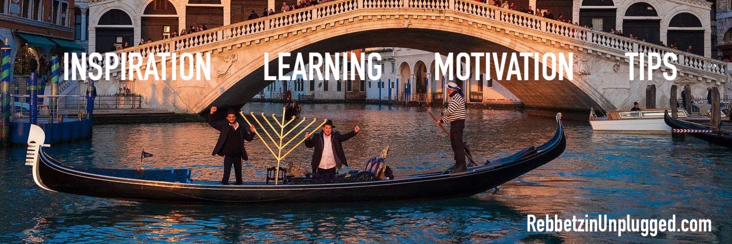 Rebbetzin Unplugged MOTIVATIONAL SPEAKER | BLOGGER's banner