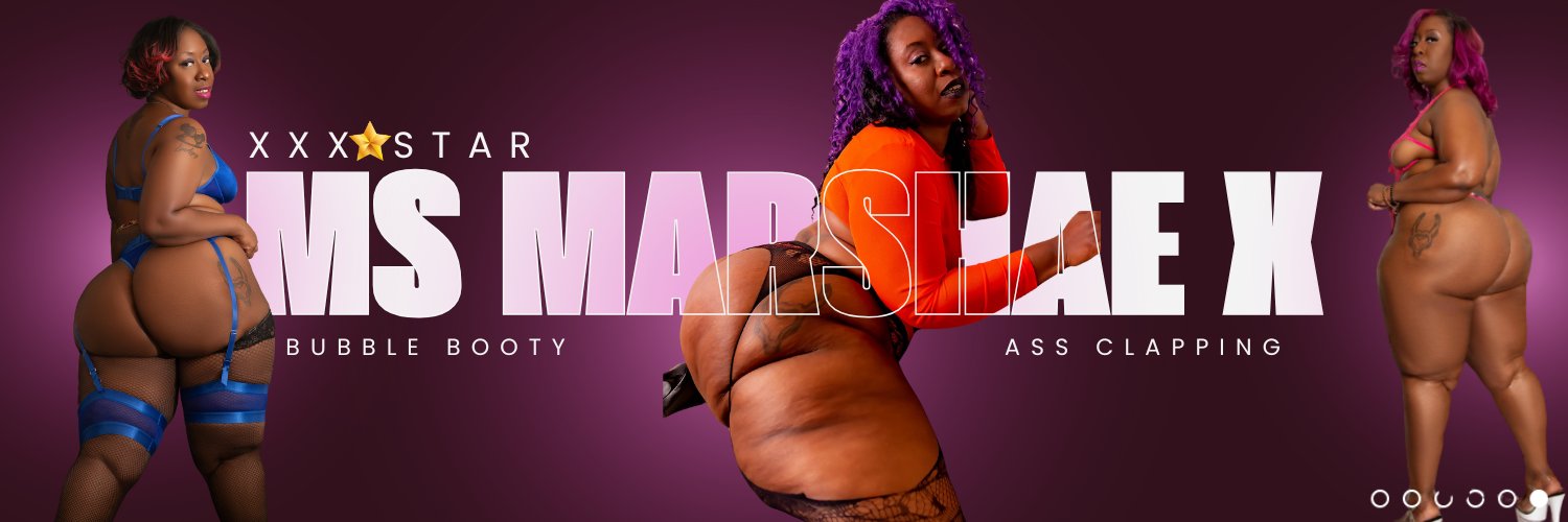 Ms. Marshae - Big Bubble Booty banner