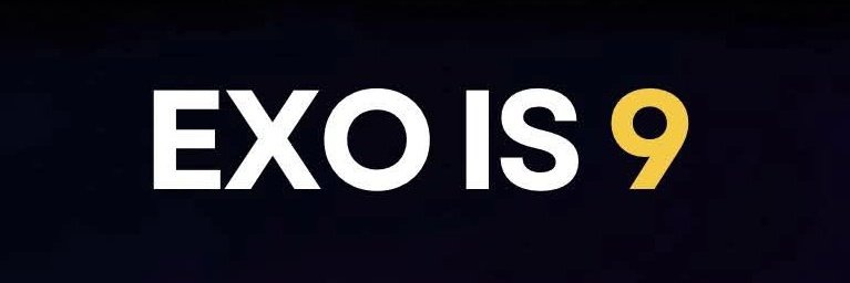 exo is 9 ! banner