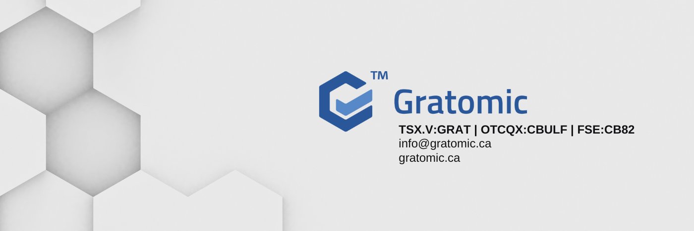 Gratomic TSX.V: GRAT | OTCQX:CBULF | CB82.F banner