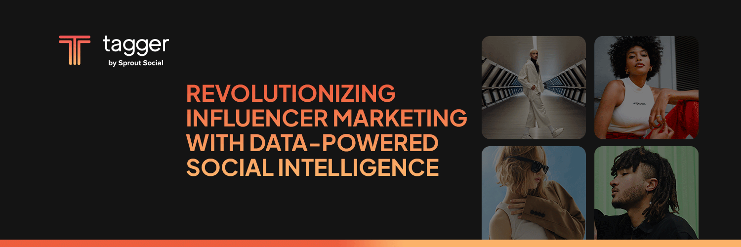 Tagger by Sprout Social banner