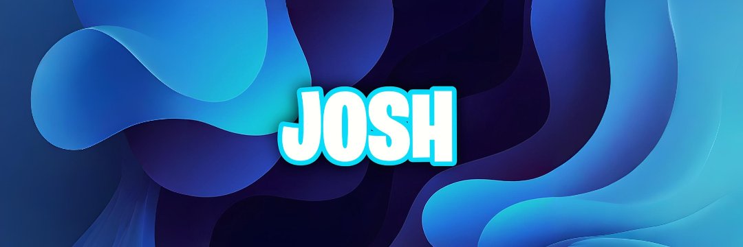 Josh banner
