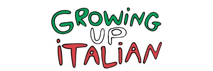 Growing Up Italian's banner