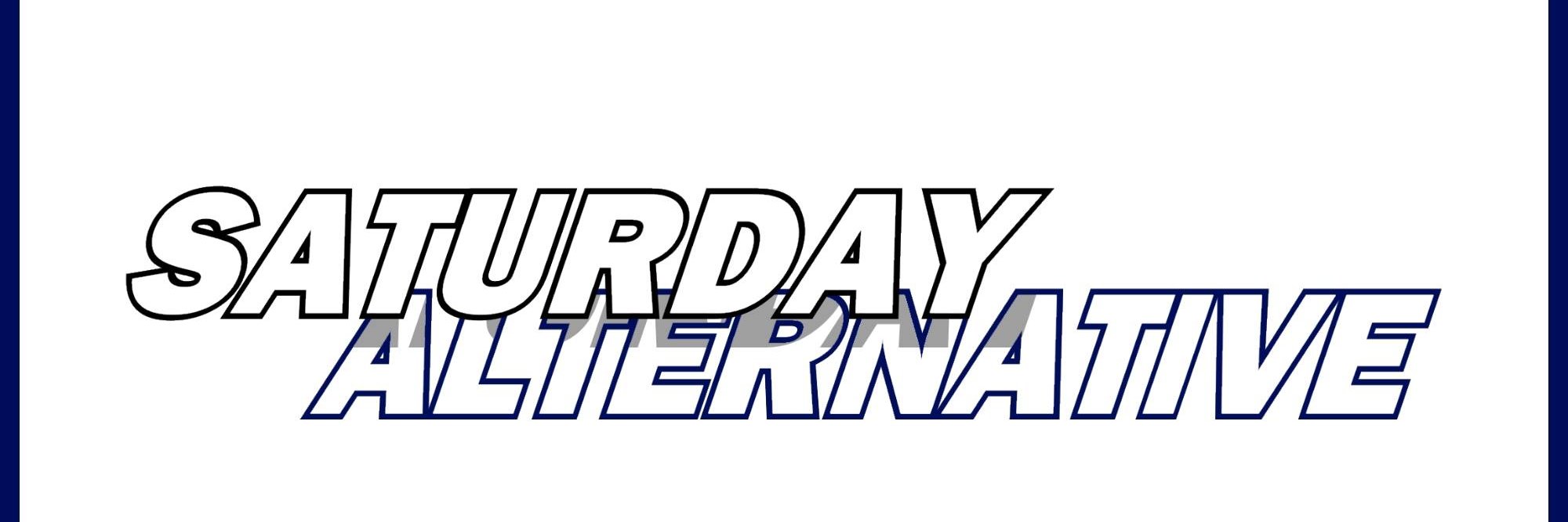 Saturday Alternative banner