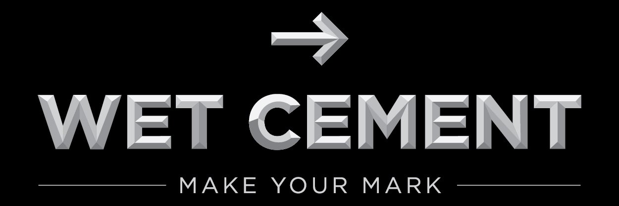 Wet Cement banner