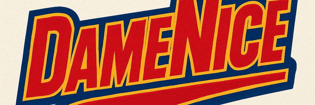 D A M E banner