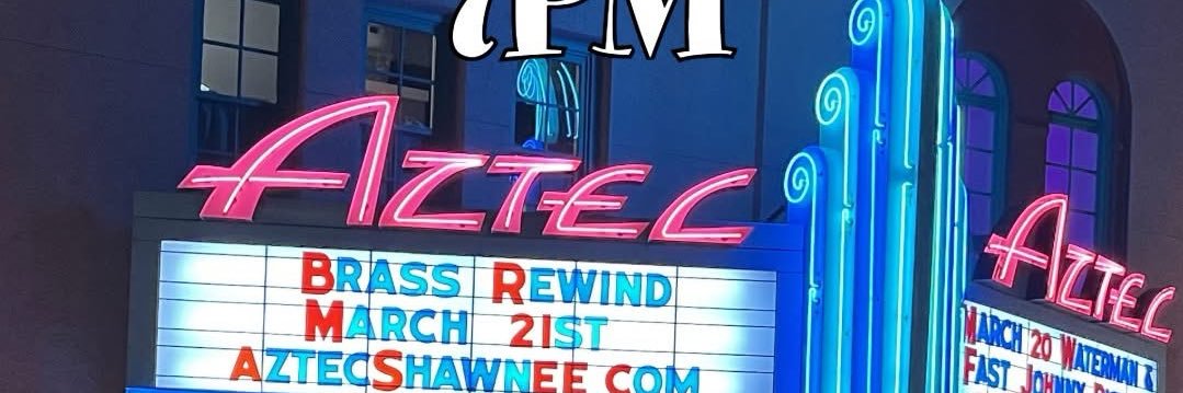 Aztec Shawnee Theater banner