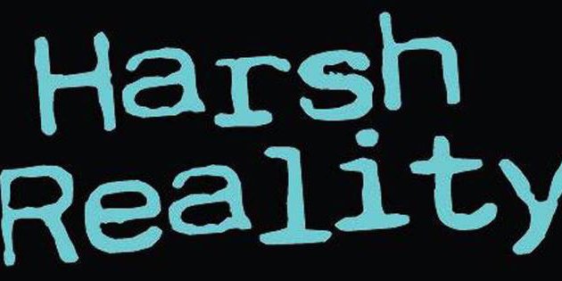 Harsh Reality banner