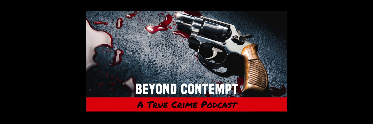 Beyond Contempt True Crime banner