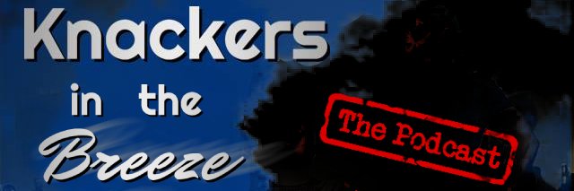 Knackers in the Breeze Podcast banner