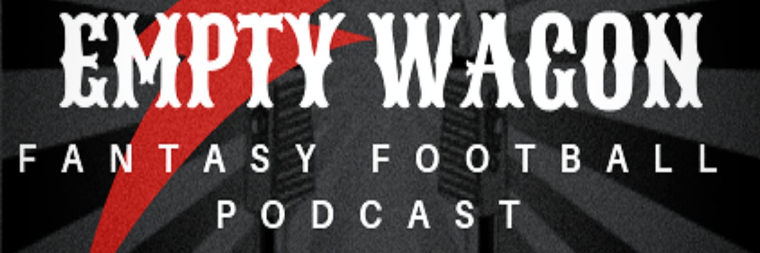 The Empty Wagon Fantasy Podcast banner
