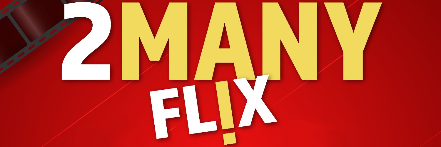 2ManyFlix's profile banner image
